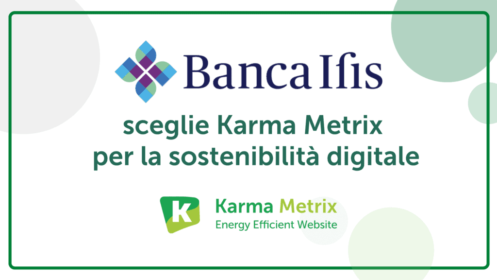 Banca Ifis sceglie Karma Metrix per la sostenibilità digitale
