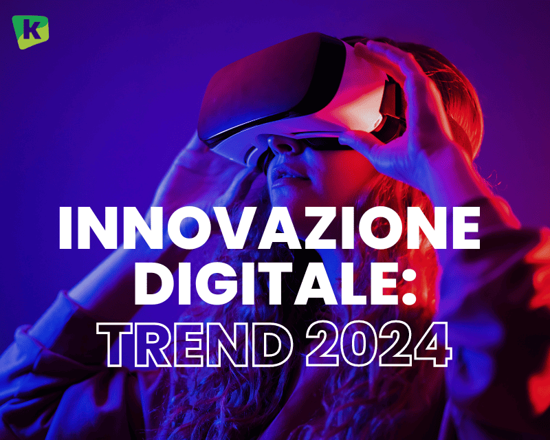 innovazione digitale: trend 2024